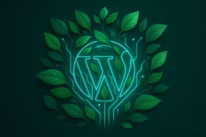 WordPress Ecológico: Plugins y Configuraciones que de Verdad Importan